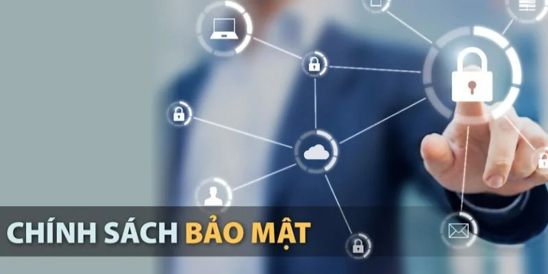 Thông tin mới nhất về chính sách bảo mật tại website 