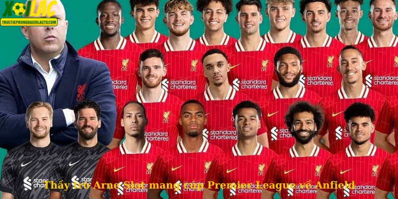 Liverpool có thể lên ngôi Ngoại hạng Anh 2024/2025